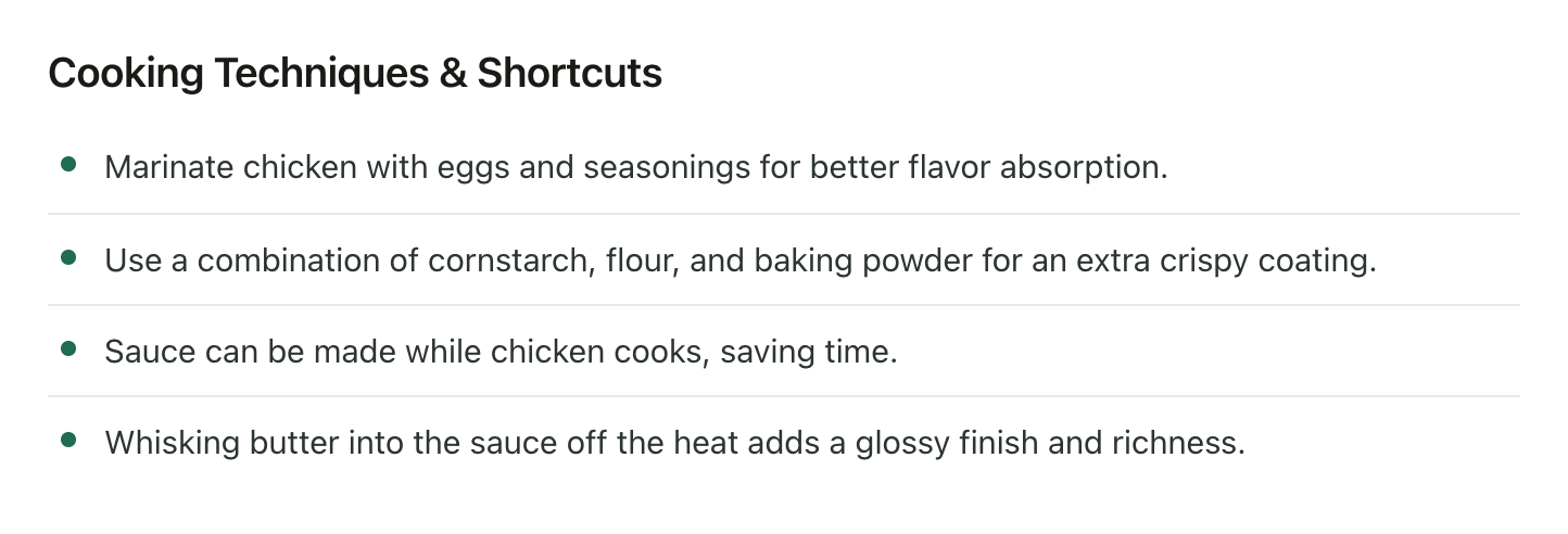 Technique notes pulled from the same saved recipe video and kept as their own list: marinate the chicken with eggs and seasonings, combine cornstarch, flour and baking powder for an extra crispy coating, make the sauce while the chicken cooks, and whisk the butter into the sauce off the heat for a glossy finish