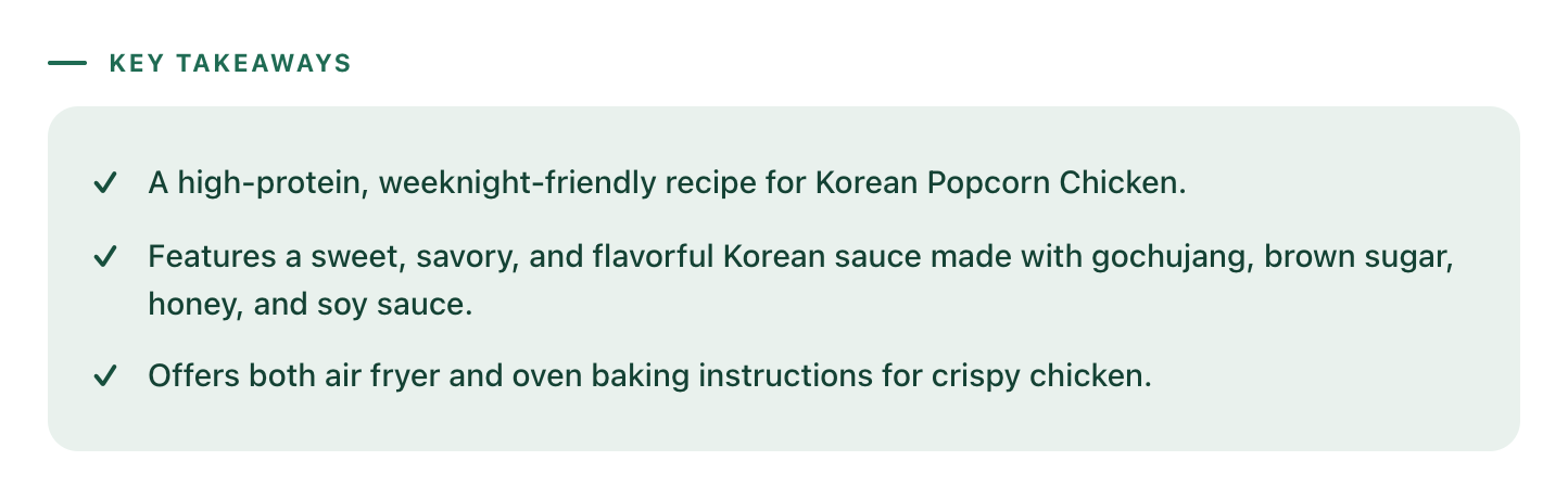 Key takeaways extracted from a saved Korean popcorn chicken Reel, listing the sauce ingredients and both air fryer and oven methods